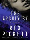 Cover image for The Archivist: a Novel